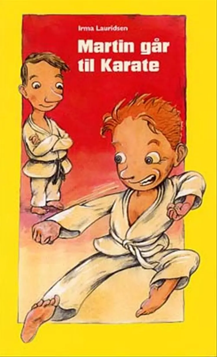 Martin går til karate af Irma Lauridsen