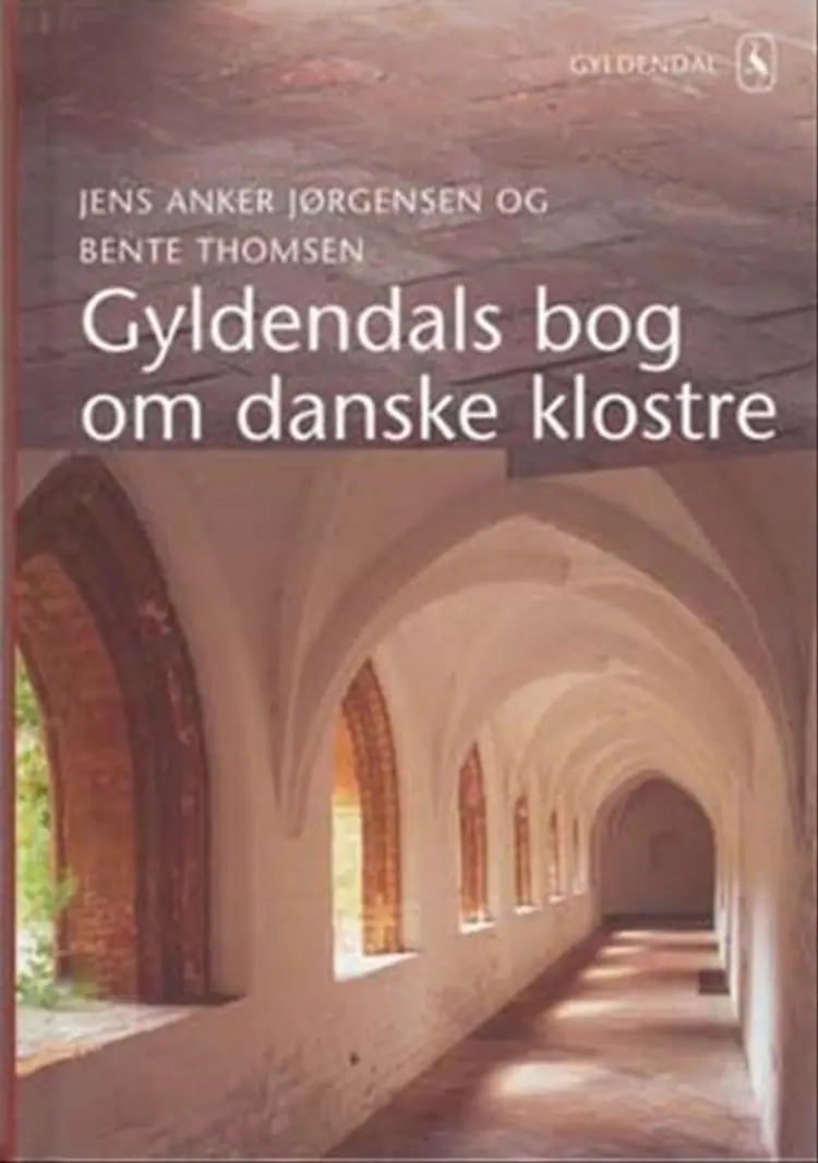 Gyldendals bog om danske klostre af Bente Thomsen