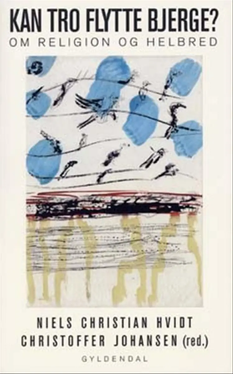 Kan tro flytte bjerge? af Johannes Møllehave