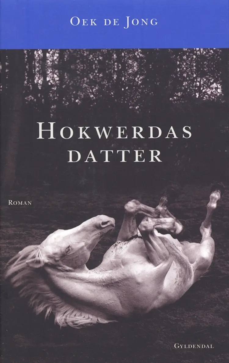 Hokwerdas datter af Oek de Jong