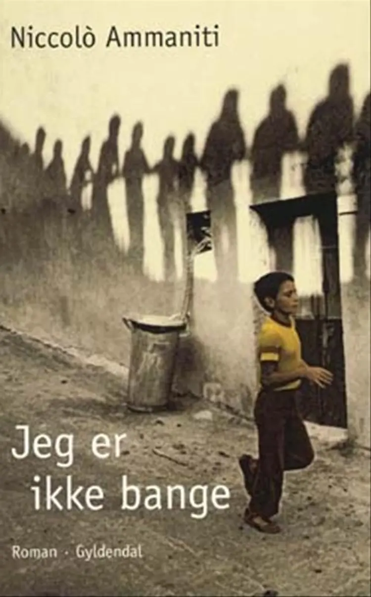 Jeg er ikke bange af Niccolò Ammaniti