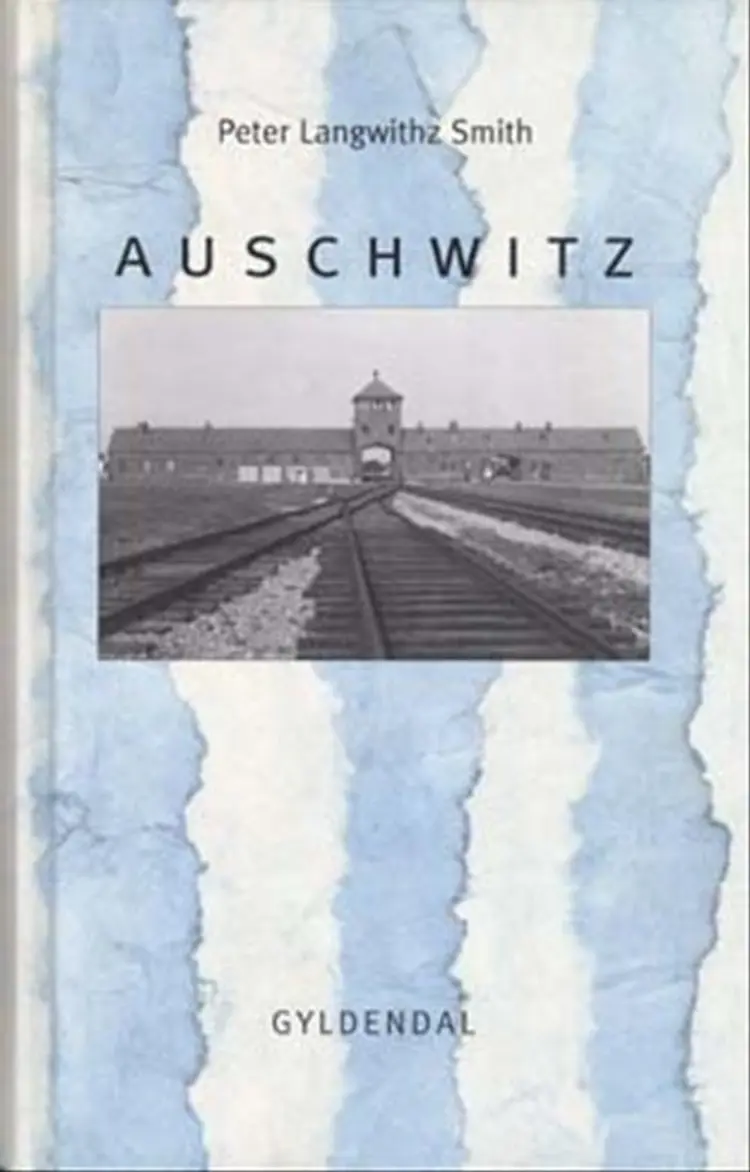 Auschwitz af Peter Langwithz Smith