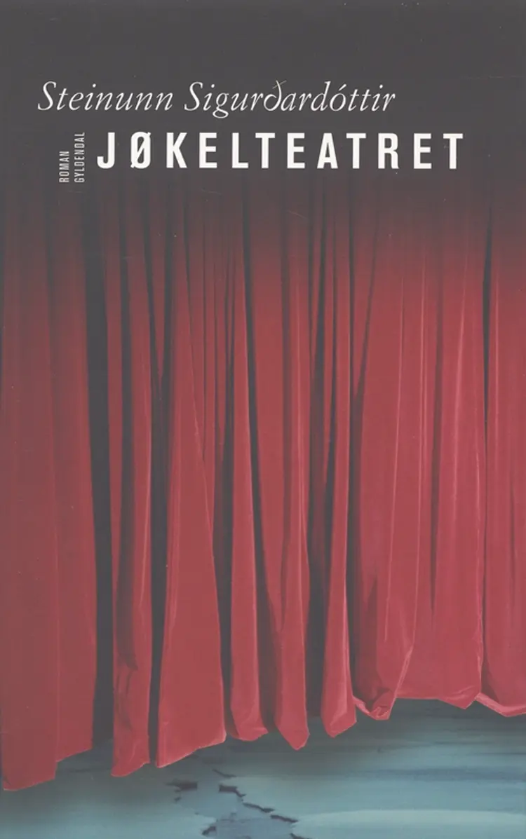 Jøkelteatret af Steinunn Sigurdardóttir