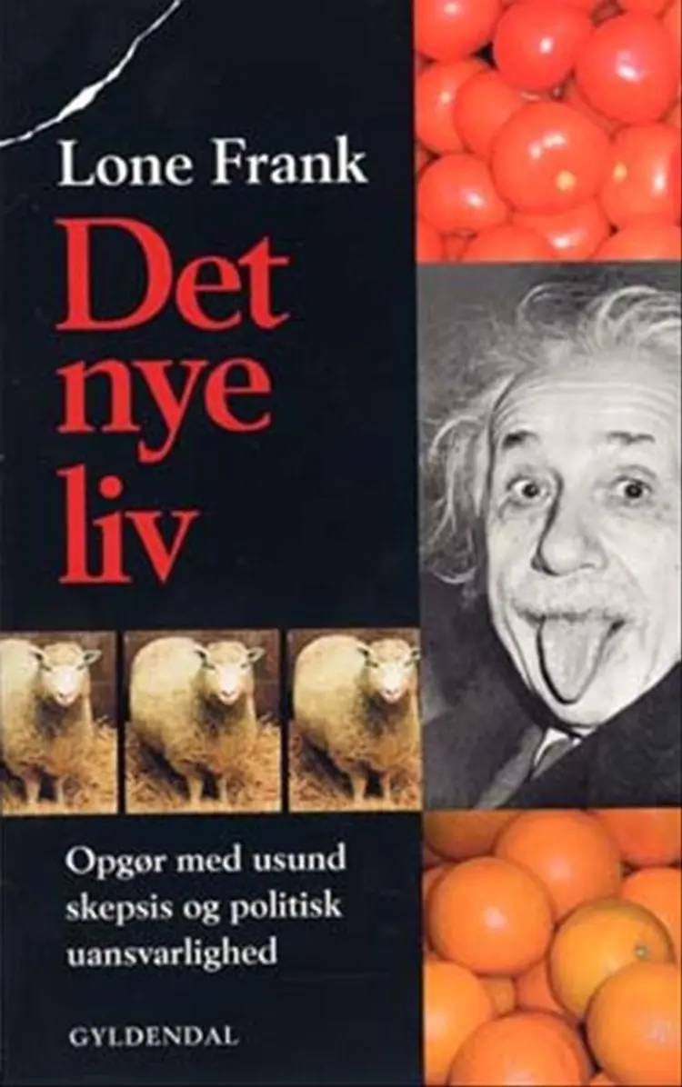 Det nye liv af Lone Frank