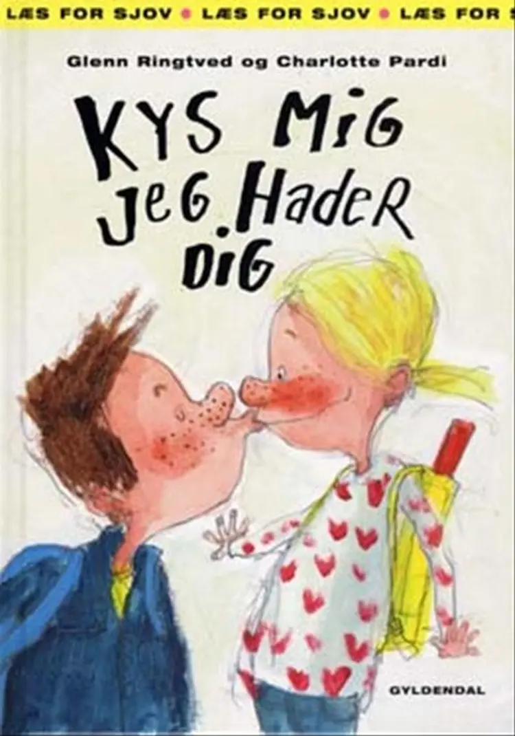 Kys mig jeg hader dig af Glenn Ringtved