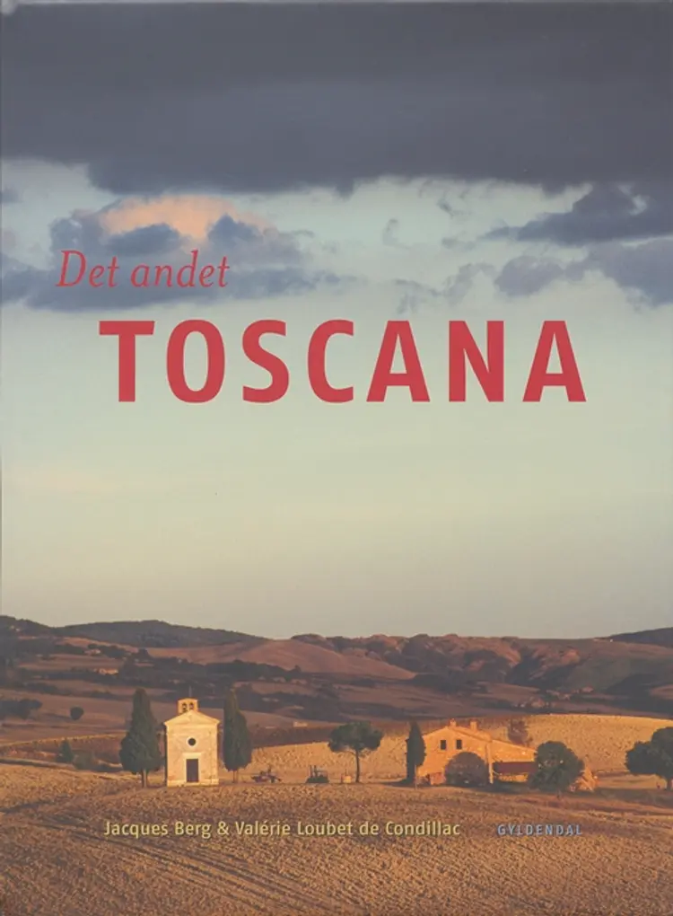 Det andet Toscana af Jacques Berg