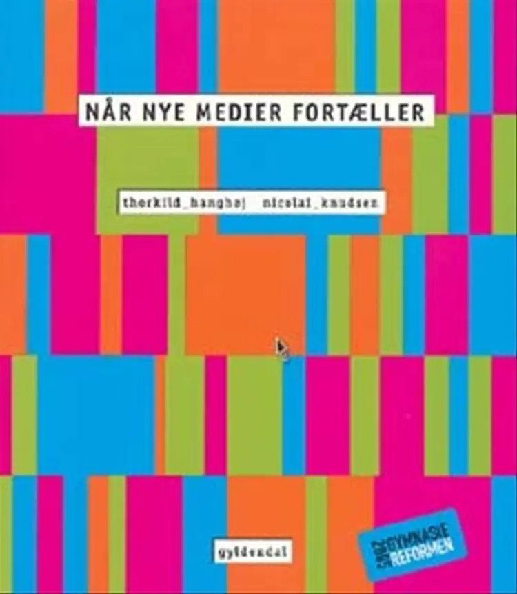 Når nye medier fortæller af Thorkild Hanghøj