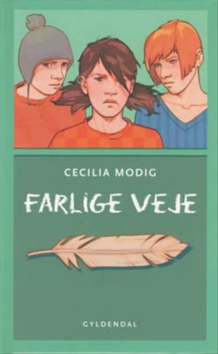 Farlige veje af Cecilia Modig
