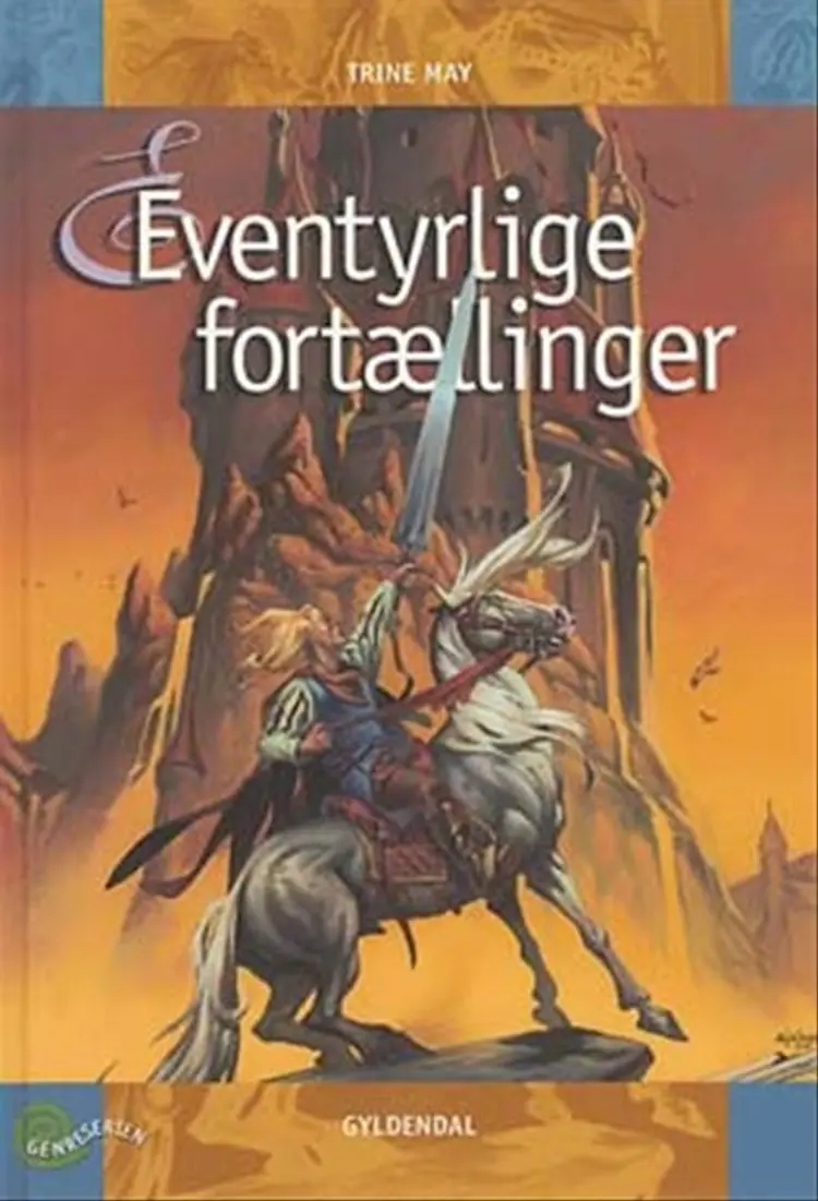 Eventyrlige fortællinger af Trine May
