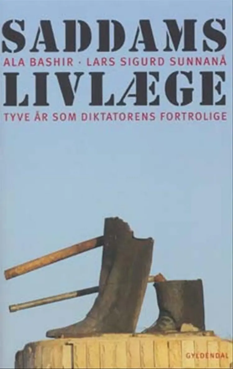 Saddams livlæge af Lars Sigurd Sunnanå