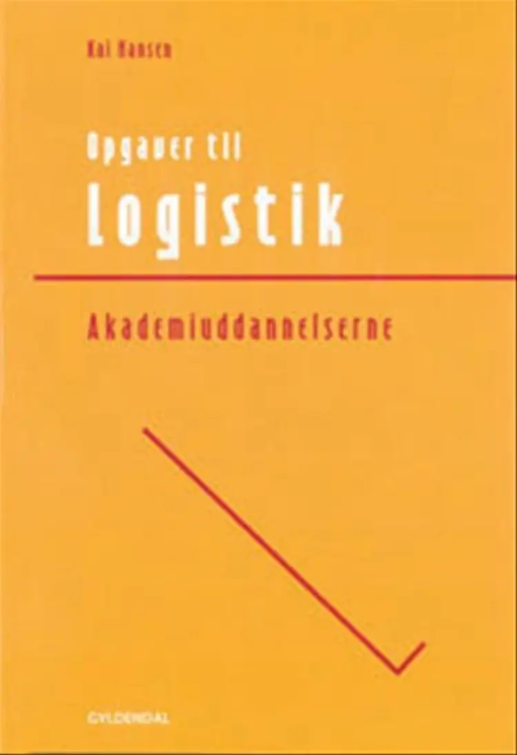 Logistik - akademiuddannelserne af Kai Hansen
