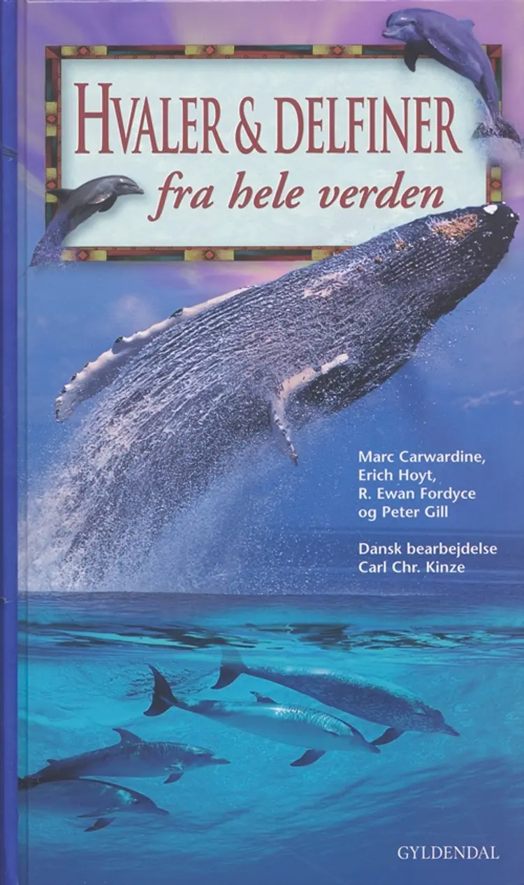 Hvaler & delfiner fra hele verden af Weldon Owen Publishers