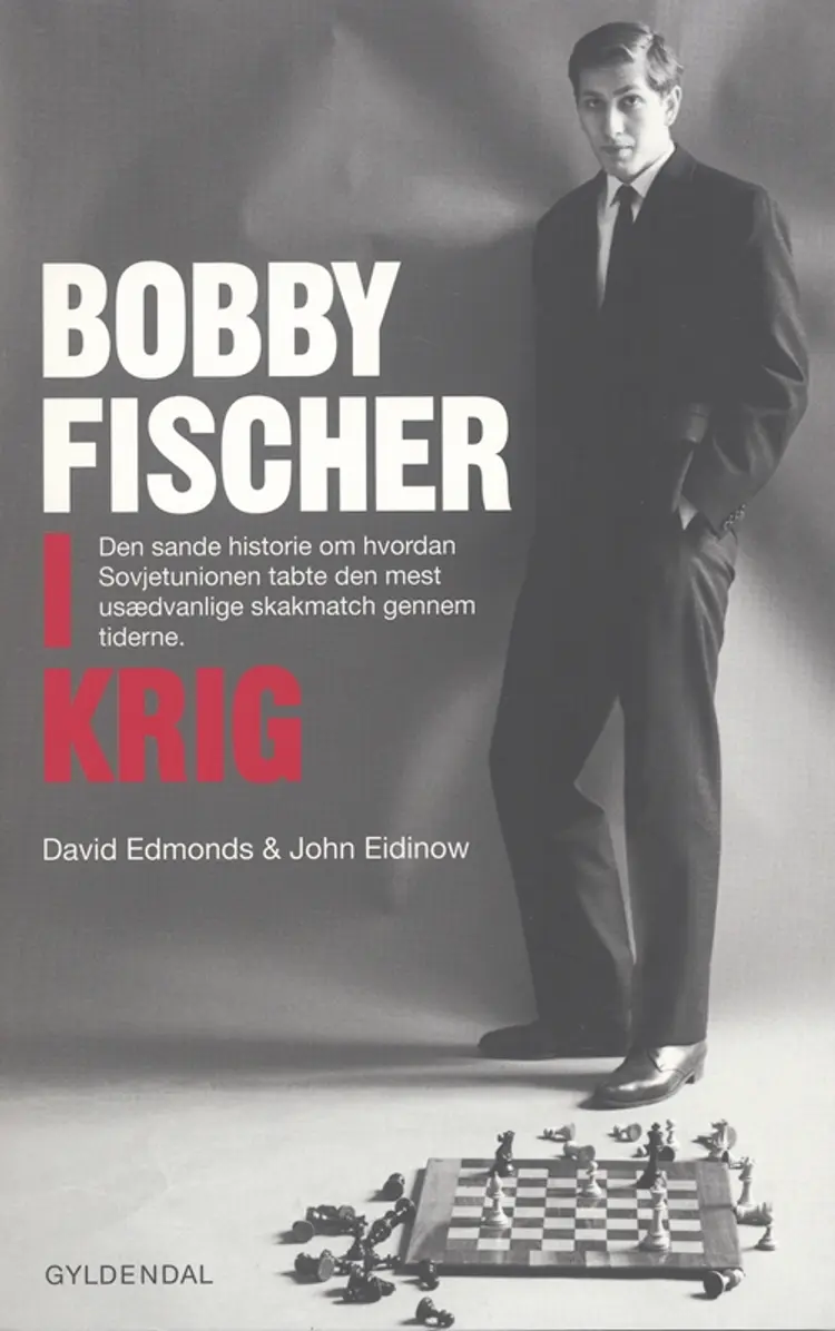 Bobby Fischer i krig af David Edmonds
