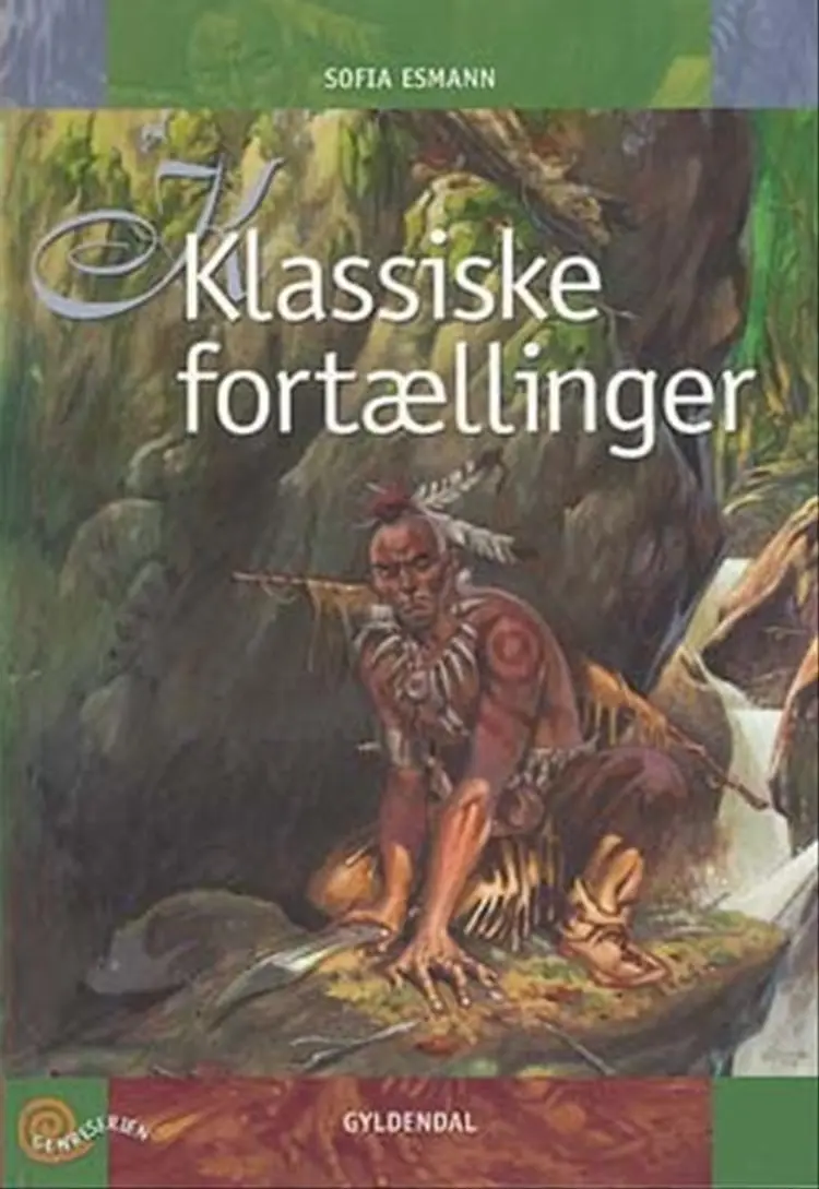 Klassiske fortællinger af Sofia Esmann