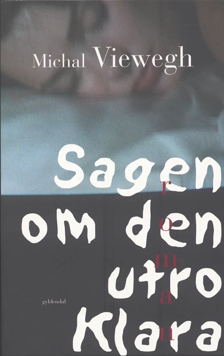 Sagen om den utro Klara af Michal Viewegh