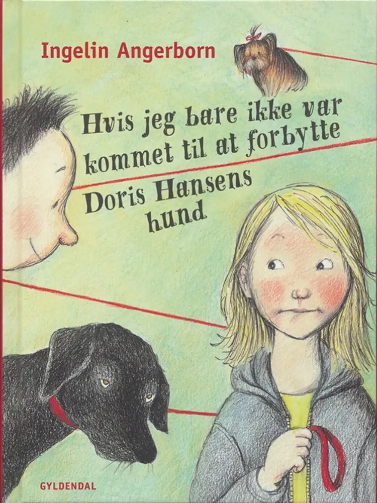 Hvis jeg bare ikke var kommet til at forbytte Doris Hansens hund af Ingelin Angerborn