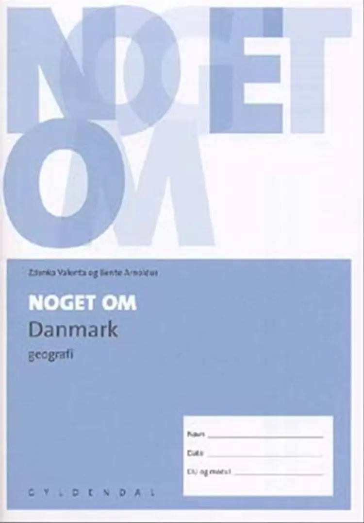 Noget om Danmark, geografi af Bente Arnoldus