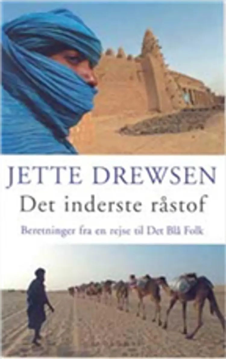 Det inderste råstof af Jette Drewsen