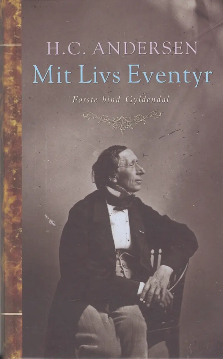 Mit Livs Eventyr af H.C. Andersen
