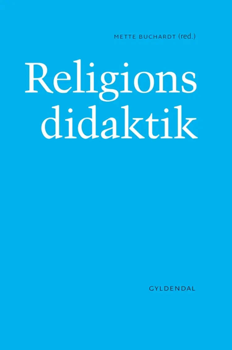 Religionsdidaktik af Kirsten M. Andersen