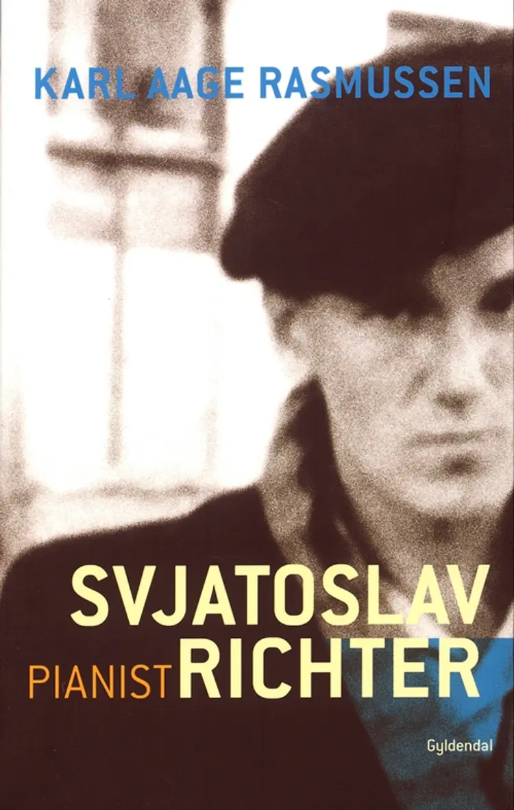 Svjatoslav Richter, pianist af Karl Aage Rasmussen
