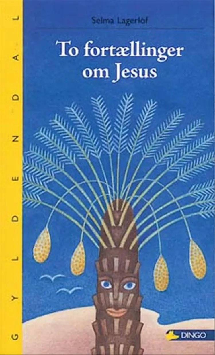 To fortællinger om Jesus af Selma Lagerlöf