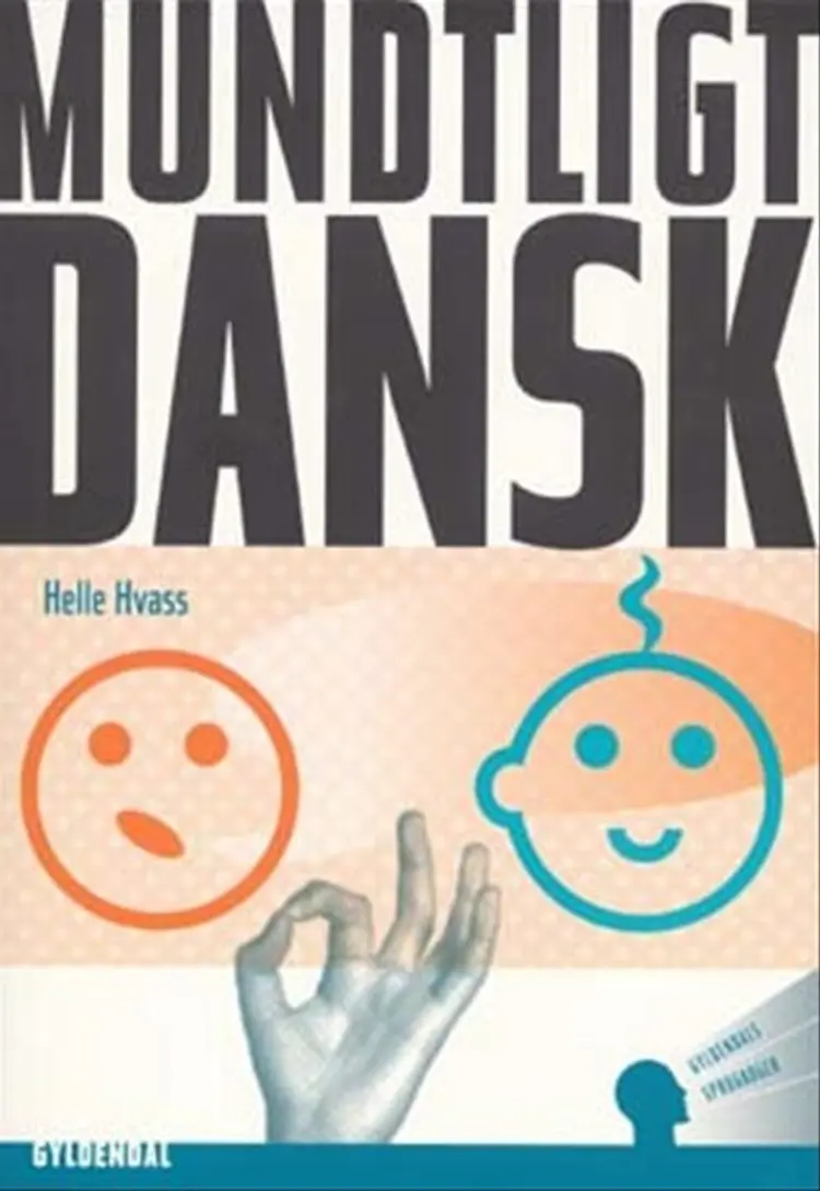 Mundtligt dansk af Helle Hvass