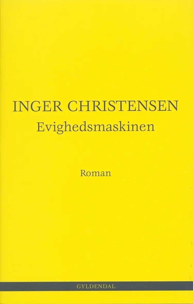 Evighedsmaskinen af Inger Christensen