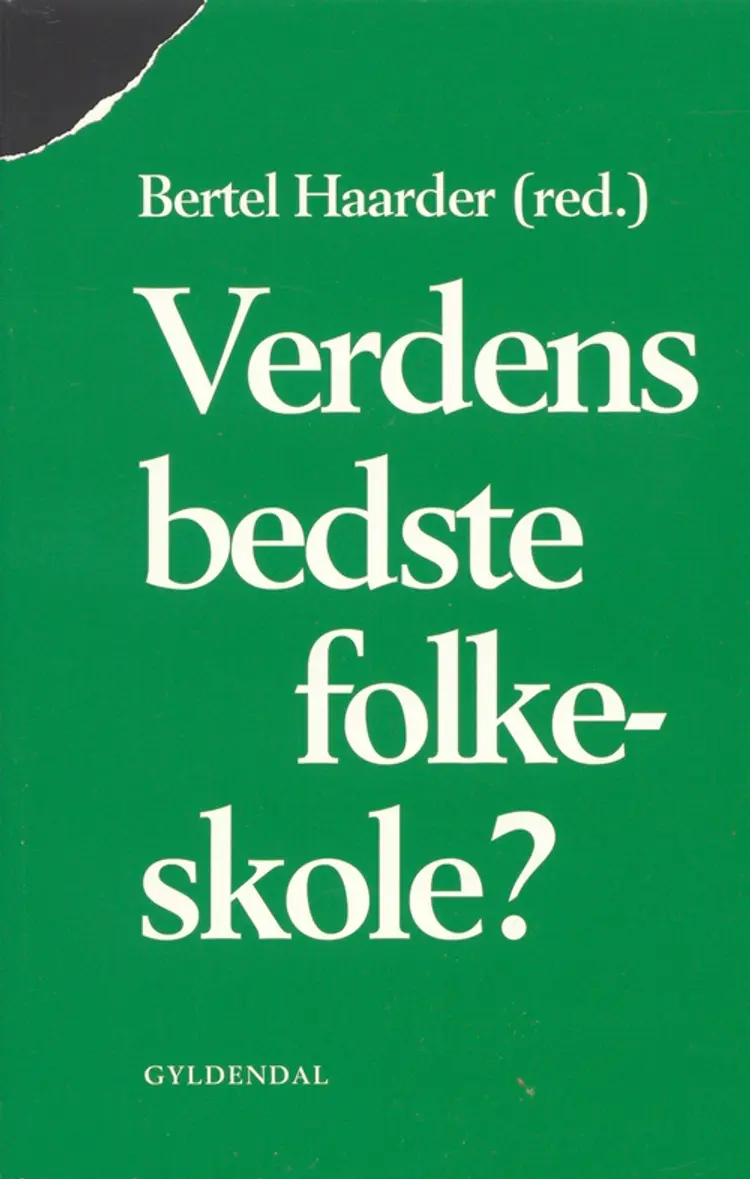 Verdens bedste folkeskole? af Bertel Haarder