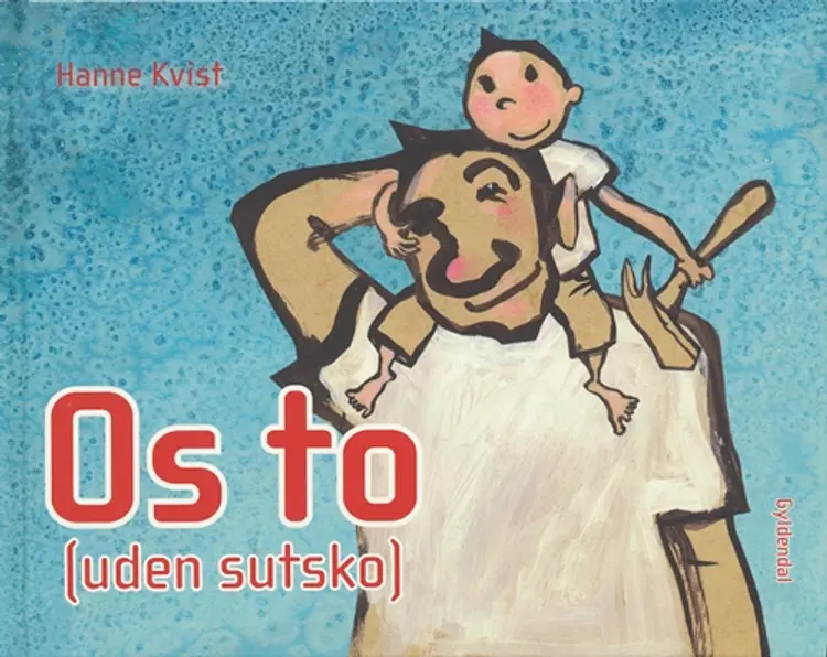 Os to uden sutsko af Hanne Kvist