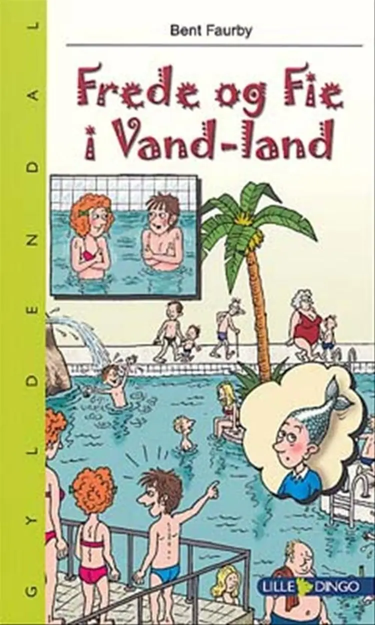 Frede og Fie i Vandland af Bent Faurby