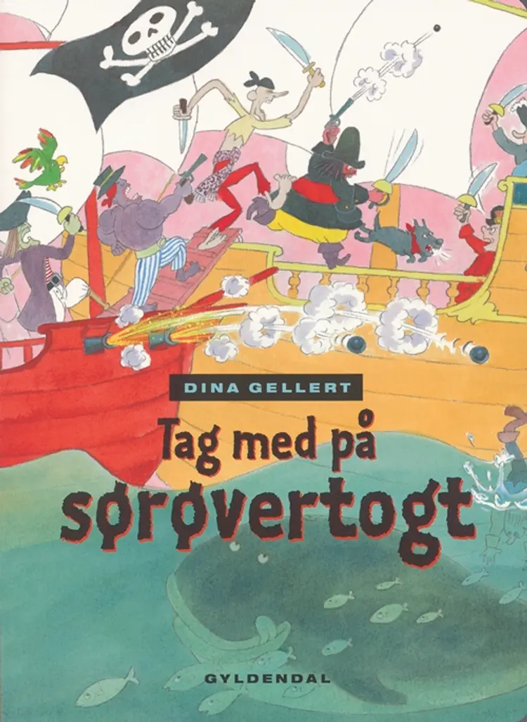 Tag med på sørøvertogt af Dina Gellert