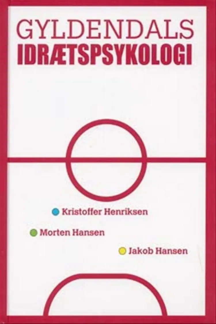 Gyldendals idrætspsykologi af Kristoffer Henriksen