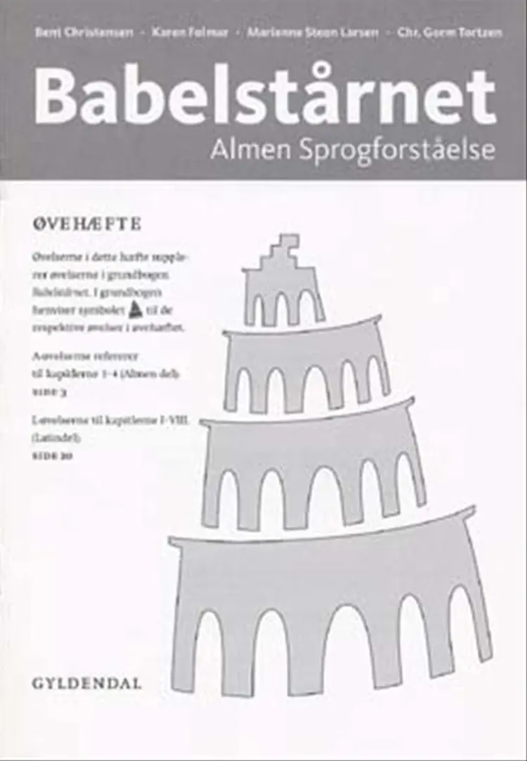 Babelstårnet - almen sprogforståelse. Øvehæfte af Bent Christensen