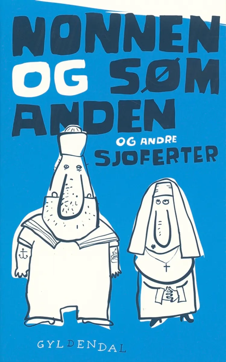 Nonnen og sømanden og andre sjoferter af Sten Wijkman Kjærsgaard