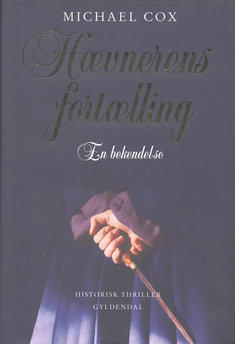 Hævnerens fortælling af Michael Cox