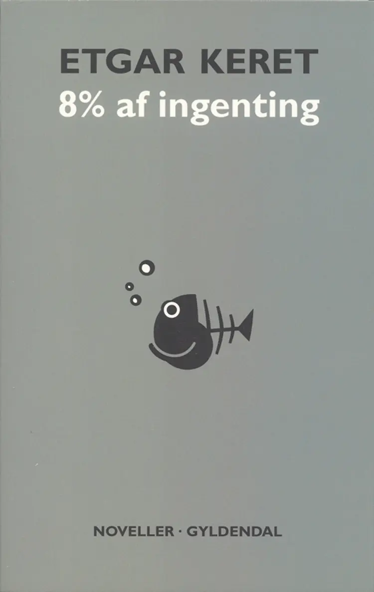 8% af ingenting af Etgar Keret