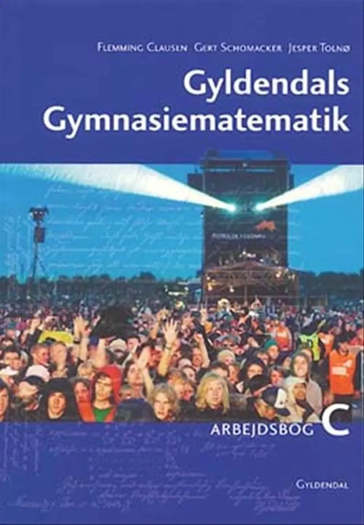 Gyldendals Gymnasiematematik C. Arbejdsbog af Flemming Clausen
