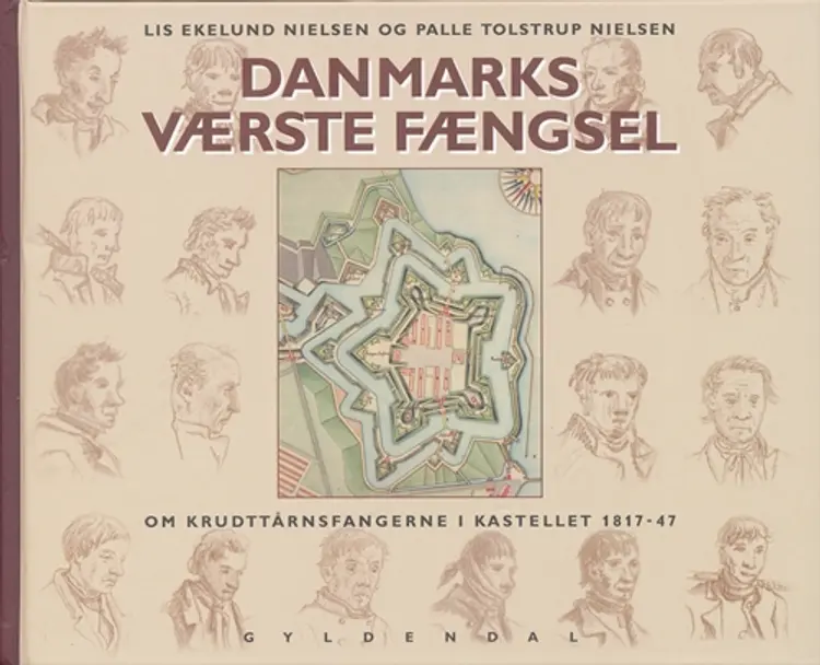 Danmarks værste fængsel af Lis Nielsen