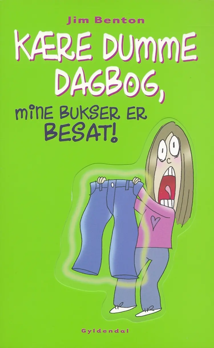 Kære dumme dagbog, mine bukser er besat! af Jim Benton