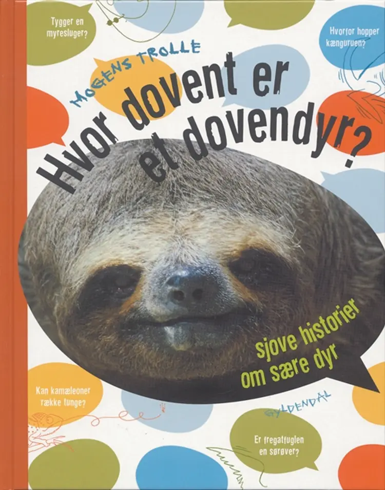Hvor dovent er et dovendyr? af Mogens Trolle