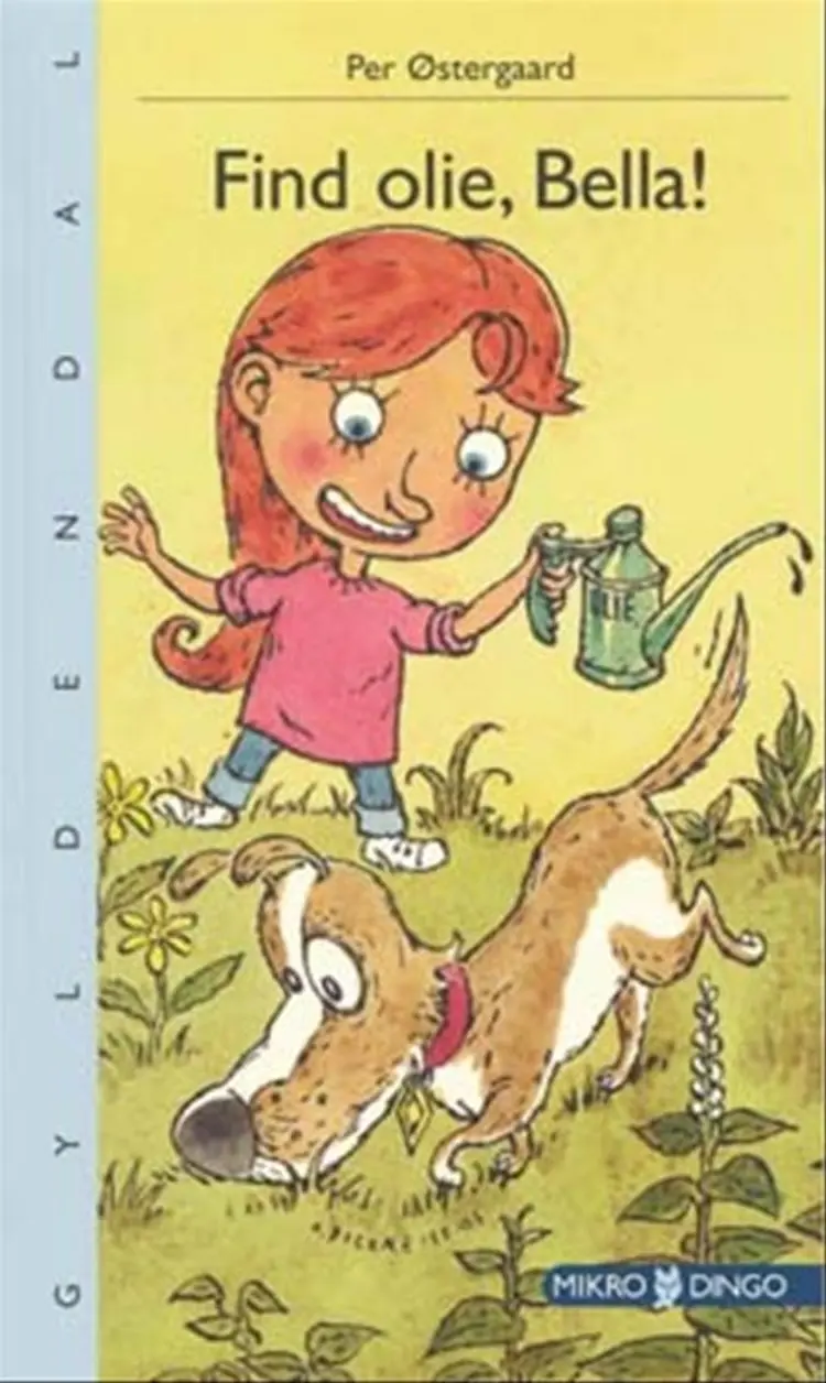 Find olie, Bella! af Per Østergaard