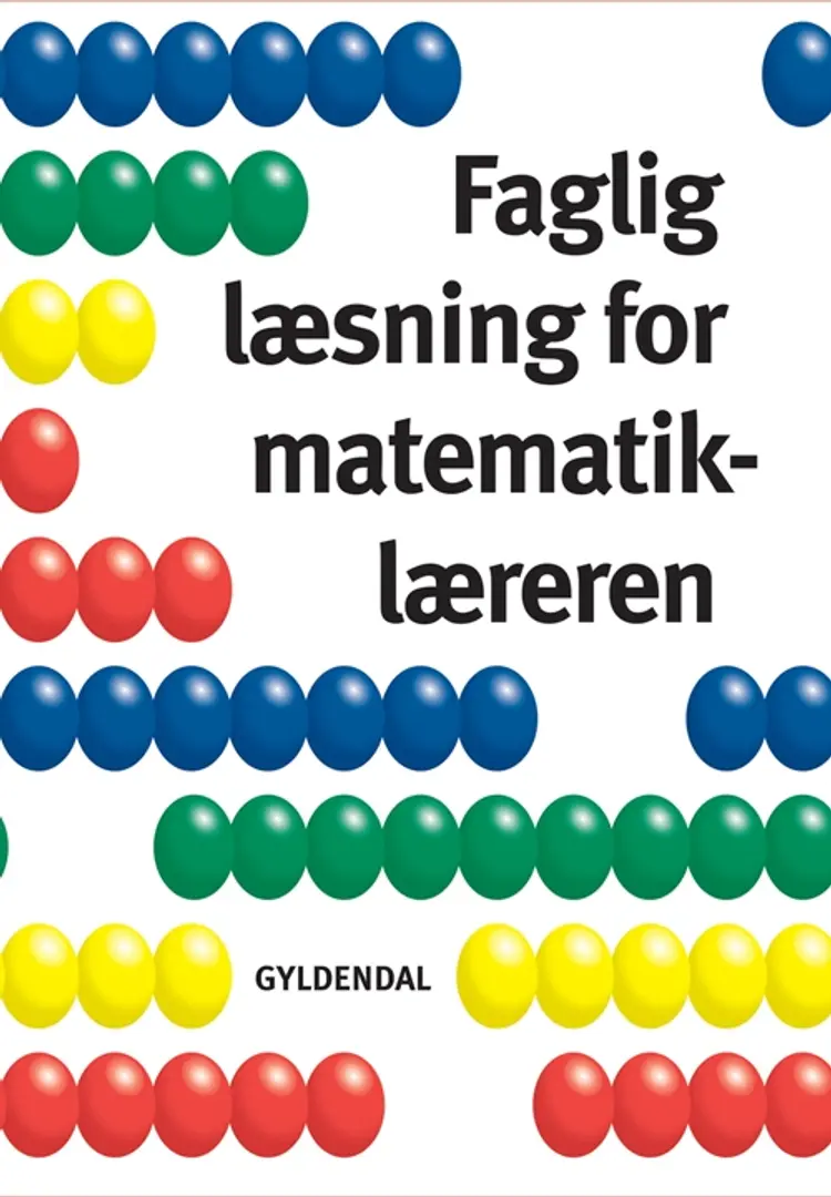 Faglig læsning for matematiklæreren af Peter Bollerslev