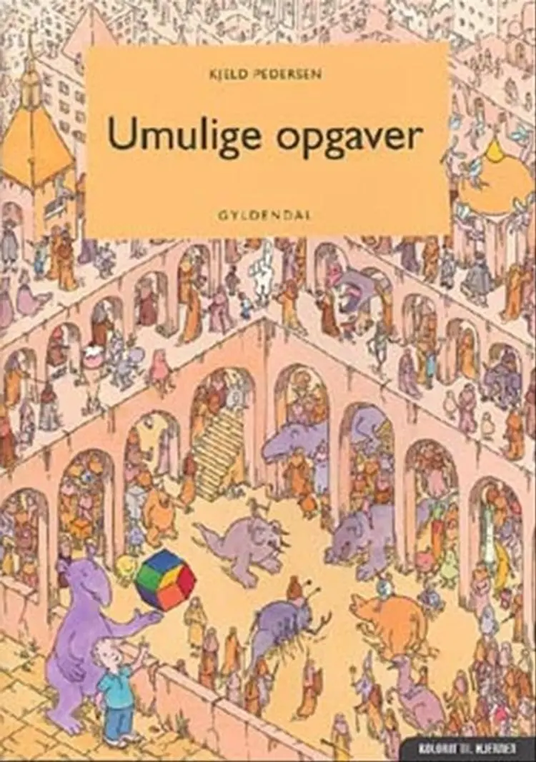 Umulige opgaver af Kjeld Pedersen