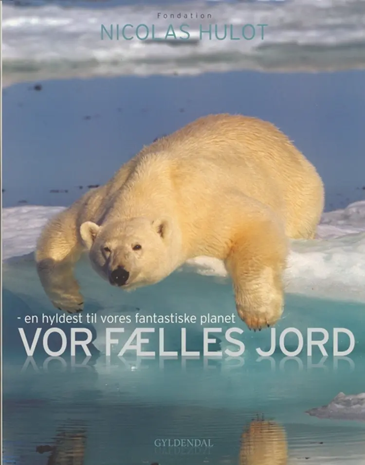 Vor fælles jord af Nicholas Hulot