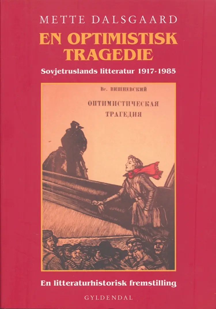 En optimistisk tragedie af Mette Dalsgaard