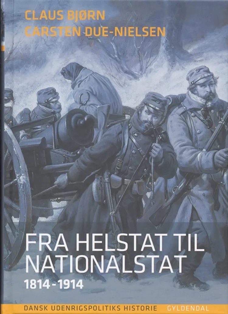 Dansk udenrigspolitiks historie bd. 3 af Claus Bjørn