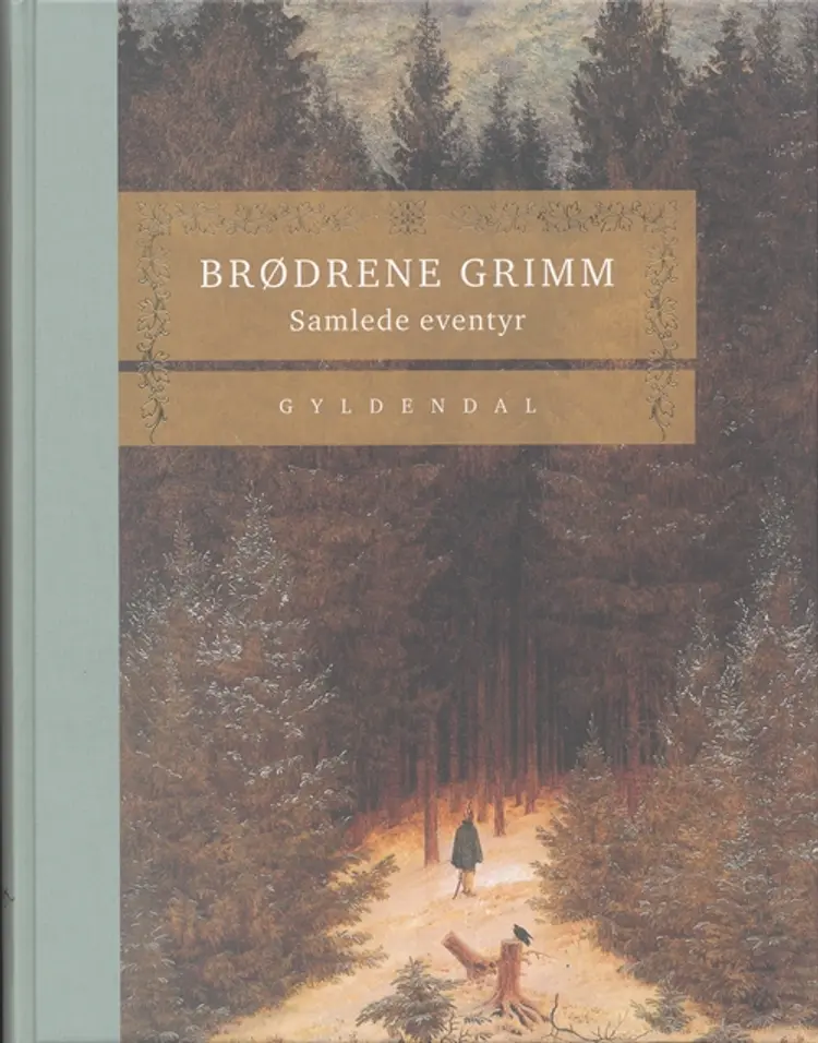 Samlede eventyr af Brødrene Grimm