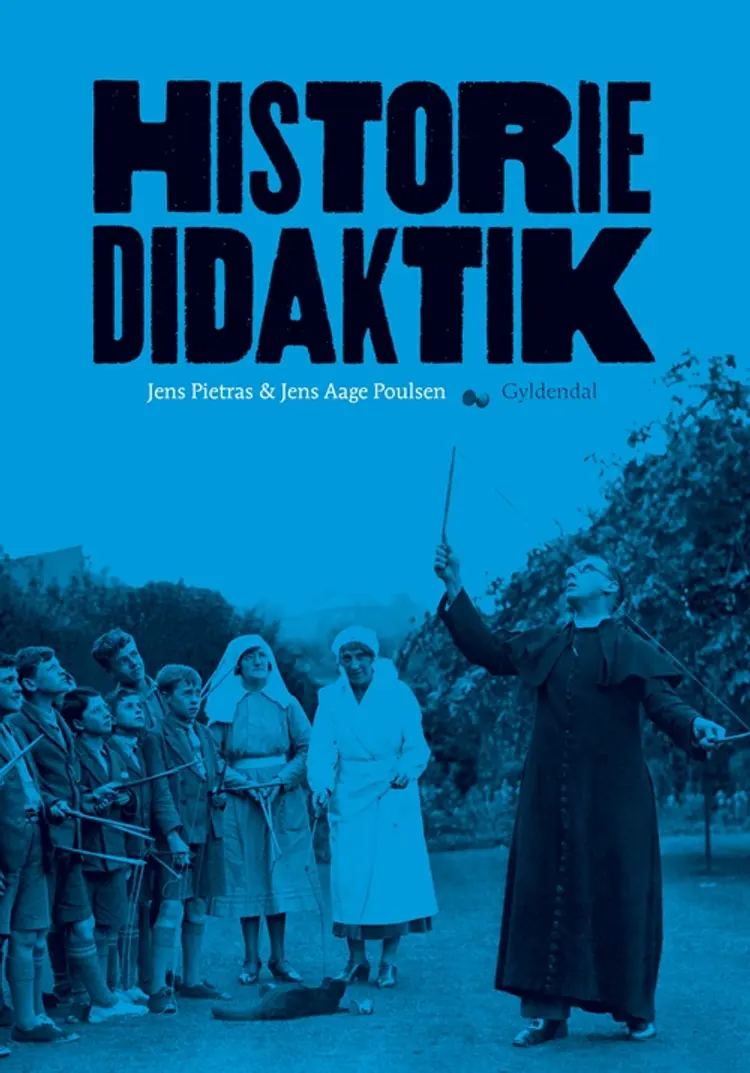 Historiedidaktik af Jens Aage Poulsen