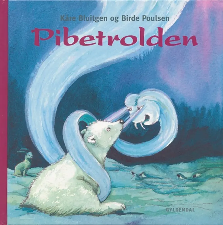 Pibetrolden af Kåre Bluitgen